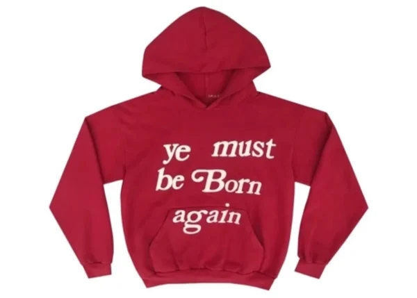 Ye must be Born again Sweatshirts Hoodie