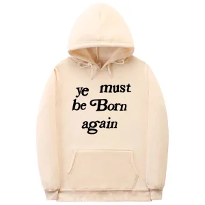 YE MUST BE BORN AGAIN HOODIE PINK